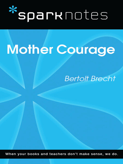 Title details for Mother Courage (SparkNotes Literature Guide) by SparkNotes - Available
